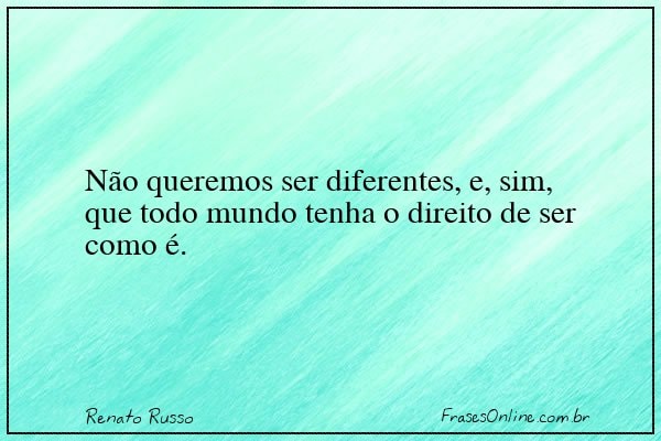 Frase de Renato Russo