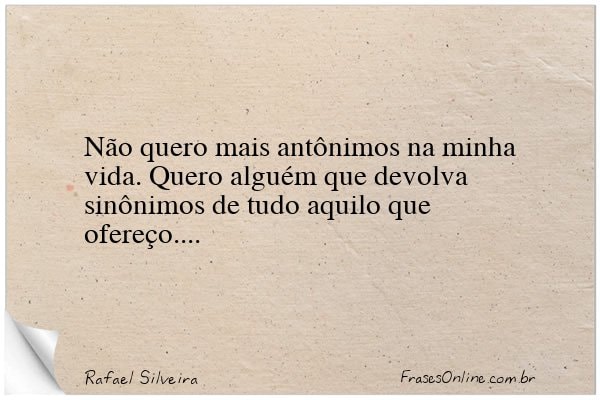 Frase de Rafael Silveira