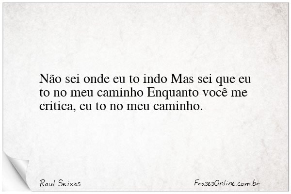 Frase de Raul Seixas