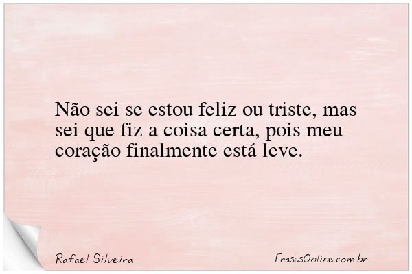 Frase de Rafael Silveira