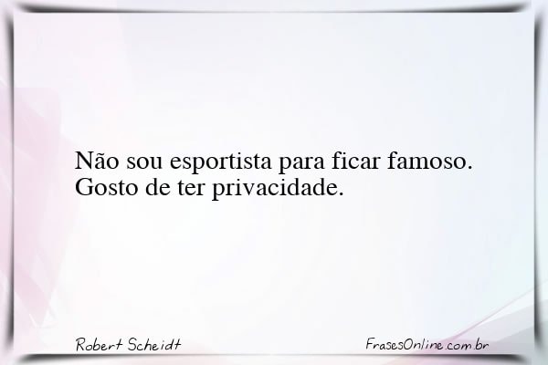 Frase de Robert Scheidt