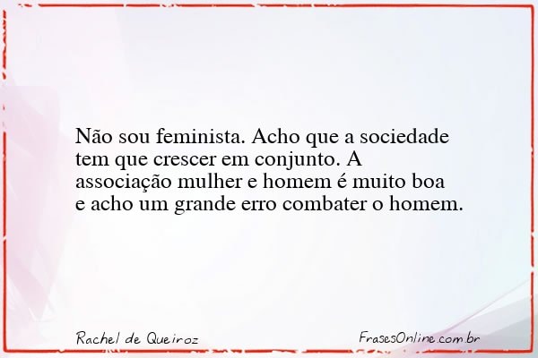 Frase de Rachel de Queiroz