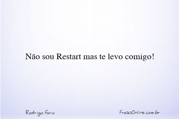 Frase de Rodrigo Faro