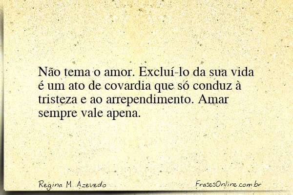 Frase de Regina M. Azevedo
