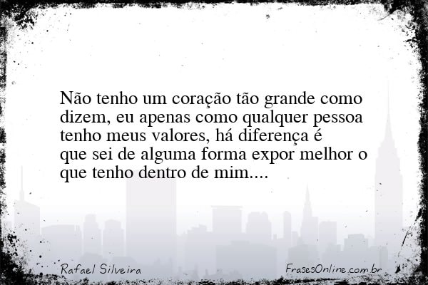 Frase de Rafael Silveira