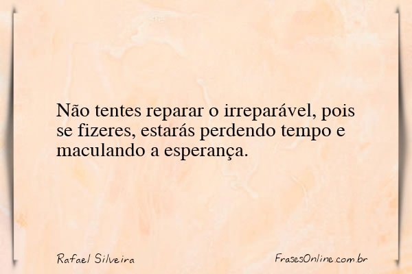 Frase de Rafael Silveira