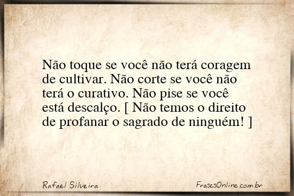 Frase de Rafael Silveira