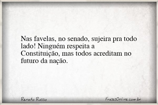 Frase de Renato Russo