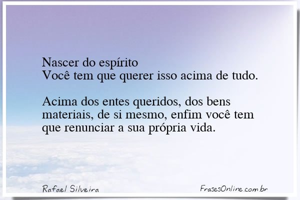 Frase de Rafael Silveira