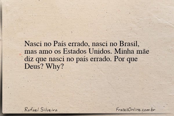 Frase de Rafael Silveira