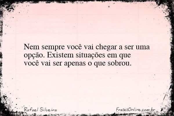 Frase de Rafael Silveira