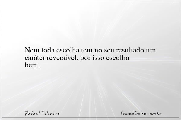Frase de Rafael Silveira