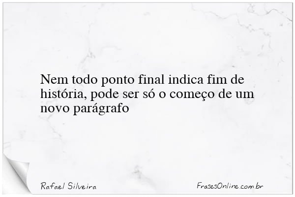 Frase de Rafael Silveira