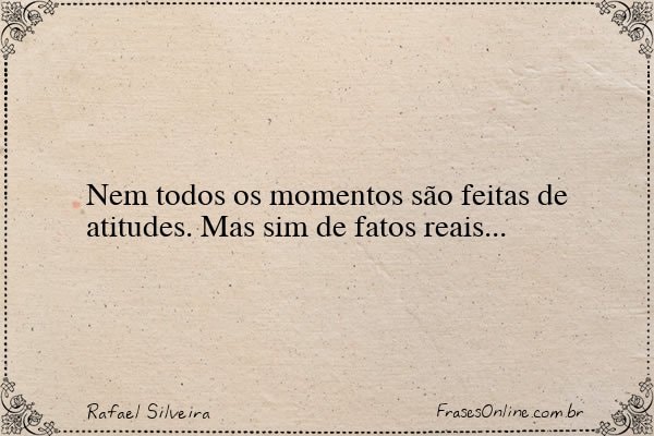 Frase de Rafael Silveira