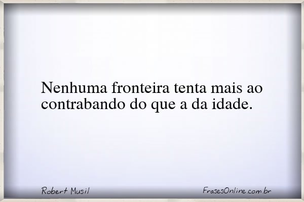 Frase de Robert Musil