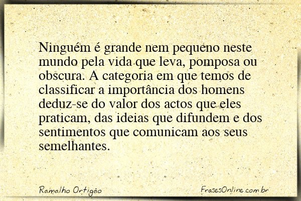 Frase de Ramalho Ortigão
