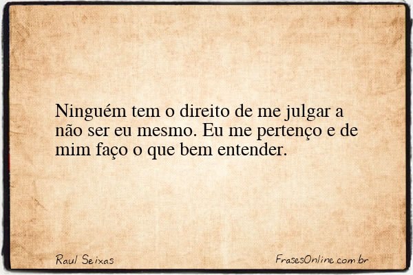 Frase de Raul Seixas