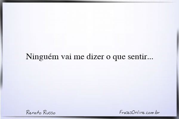 Frase de Renato Russo