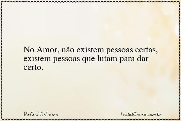 Frase de Rafael Silveira