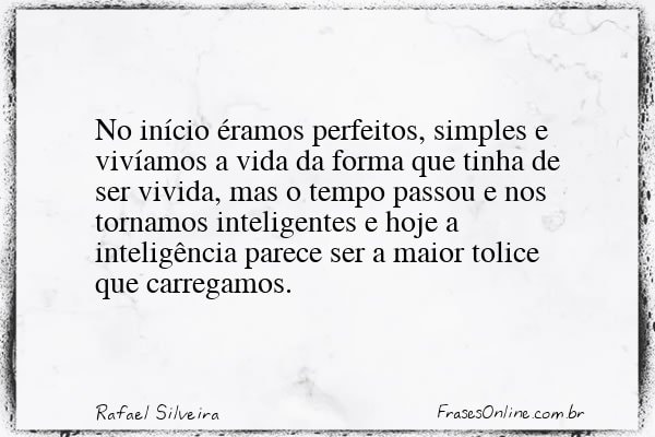 Frase de Rafael Silveira