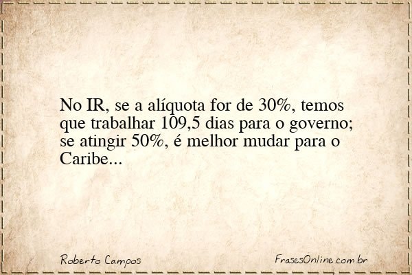 Frase de Roberto Campos