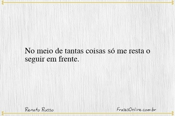 Frase de Renato Russo