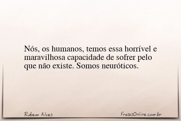 Frase de Rubem Alves
