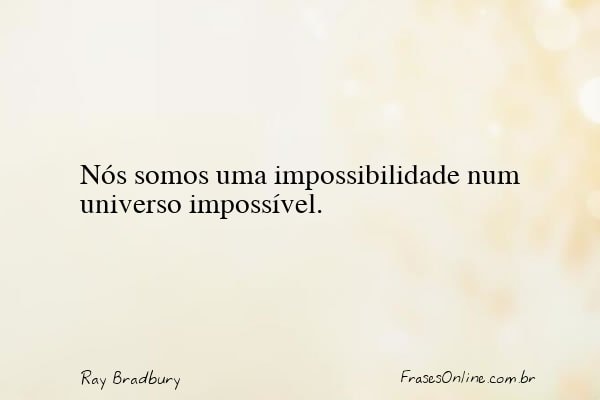 Frase de Ray Bradbury
