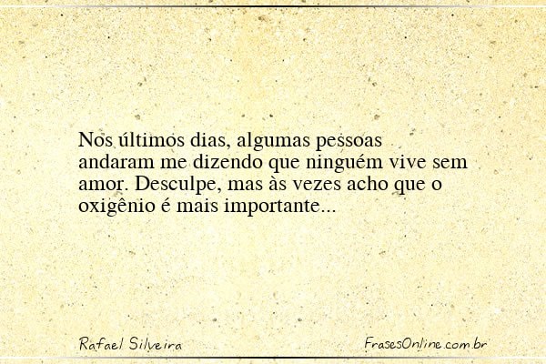 Frase de Rafael Silveira