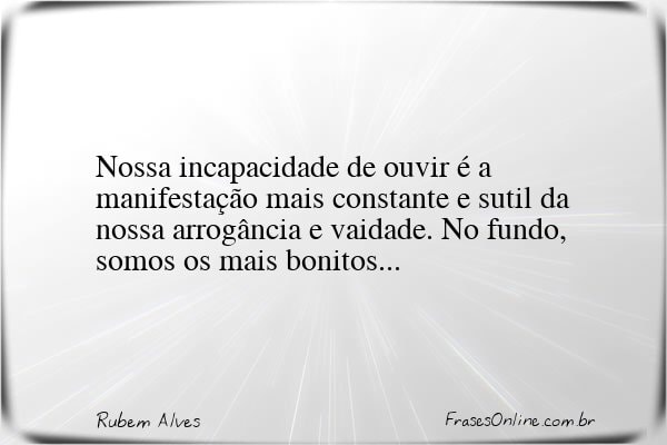 Frase de Rubem Alves