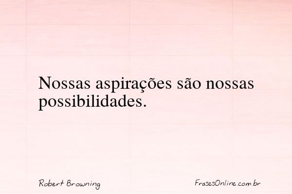 Frase de Robert Browning