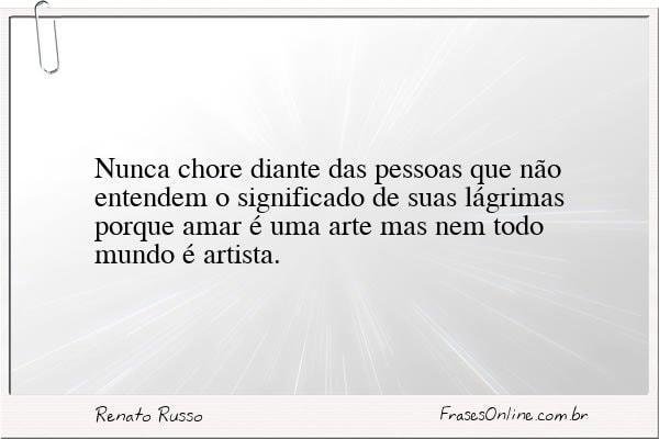 Frase de Renato Russo