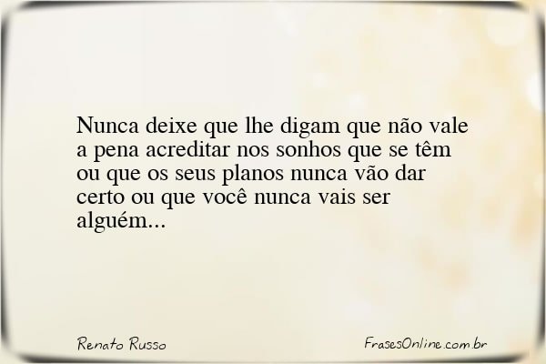 Frase de Renato Russo