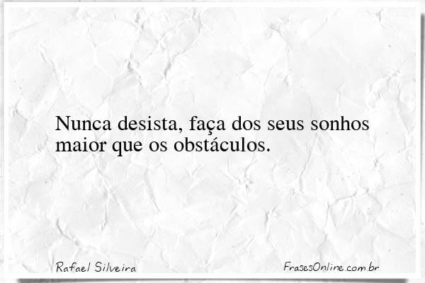 Frase de Rafael Silveira