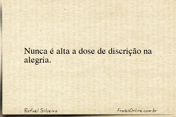 Frase de Rafael Silveira