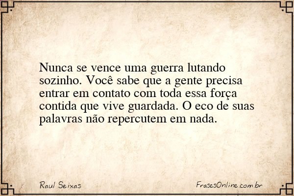 Frase de Raul Seixas