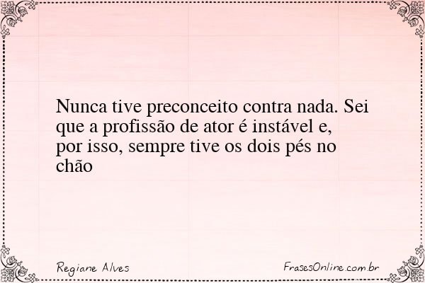 Frase de Regiane Alves