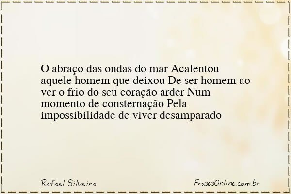 Frase de Rafael Silveira