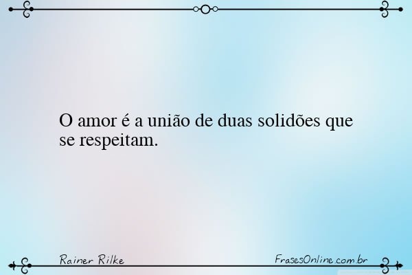 Frase de Rainer Rilke