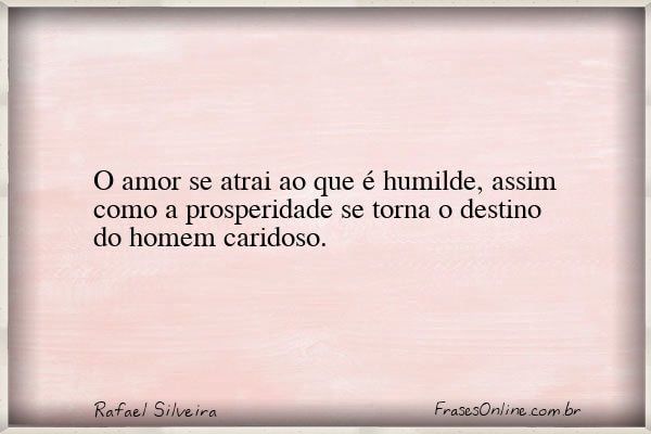 Frase de Rafael Silveira