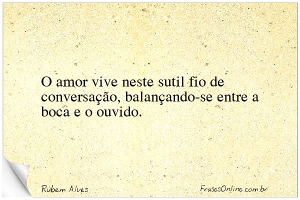 Frase de Rubem Alves