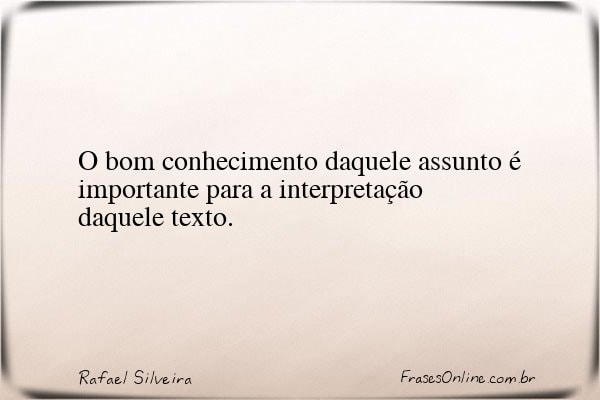 Frase de Rafael Silveira