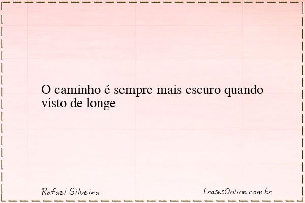 Frase de Rafael Silveira