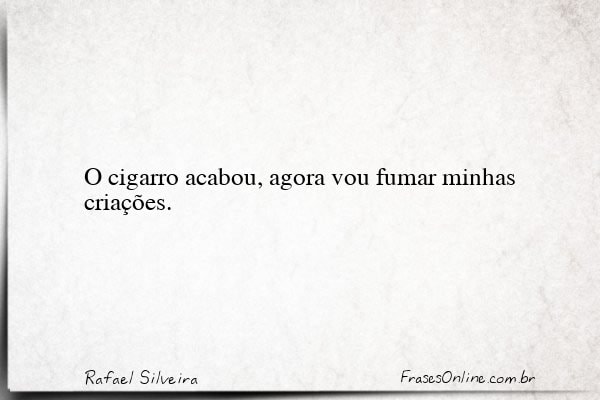 Frase de Rafael Silveira