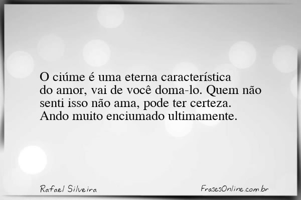 Frase de Rafael Silveira