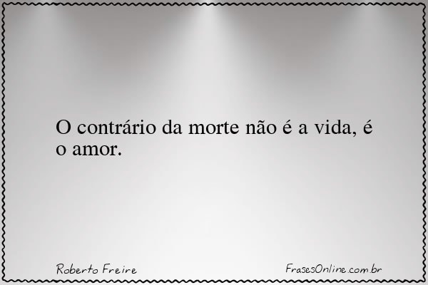 Frase de Roberto Freire