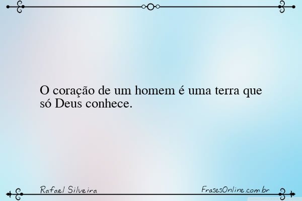 Frase de Rafael Silveira