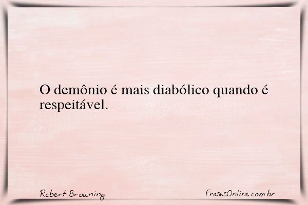 Frase de Robert Browning