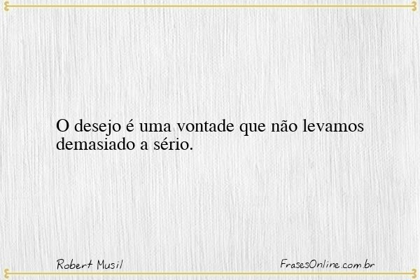 Frase de Robert Musil