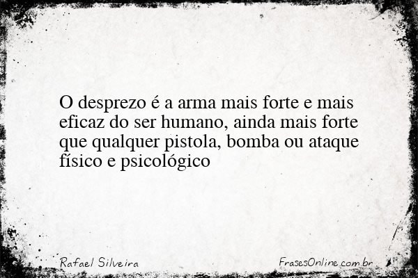 Frase de Rafael Silveira